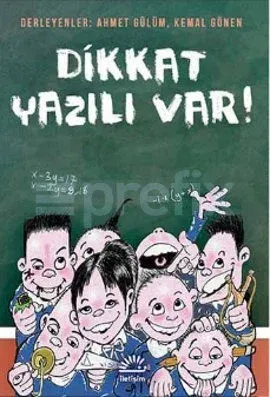 Dikkat Yazılı Var !