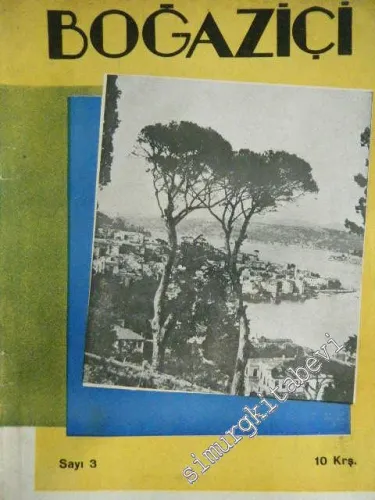 Boğaziçi: Aylık Boğaziçi Mecmuası  - Sayı 3; İlk Kanun 1936       1936