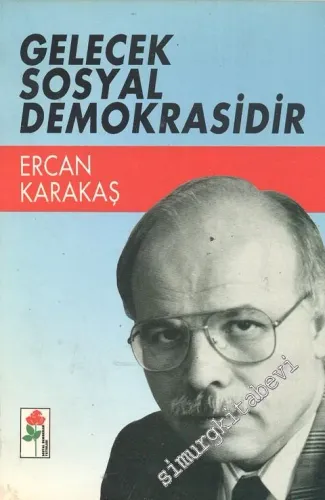 Gelecek Sosyal Demokrasidir -