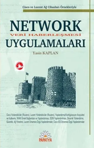 CISCO ve LUCENT Ağ Cihazları Örnekleriyle| Network/Veri Haberleşmesi Uygulamaları