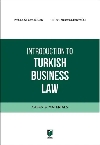 Introduction to Turkish Business Law (Cases&Materials)