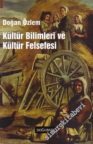 Kültür Bilimleri ve Kültür Felsefesi -
