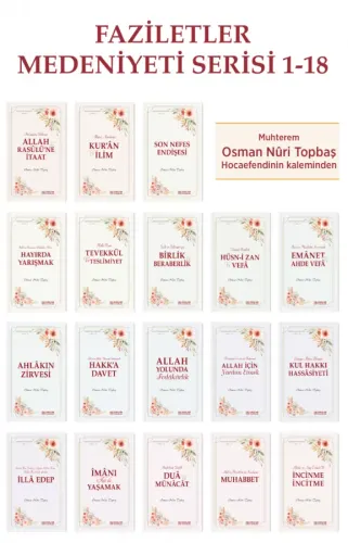 Faziletler Medeniyeti Serisi 18 Kitap Osman Nuri Topbaş
