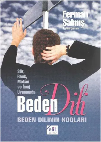 Söz, Renk, Mekan ve İmaj Uyumunda Beden Dili