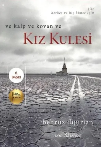 Ve Kalp Ve Kovan Ve Kız Kulesi