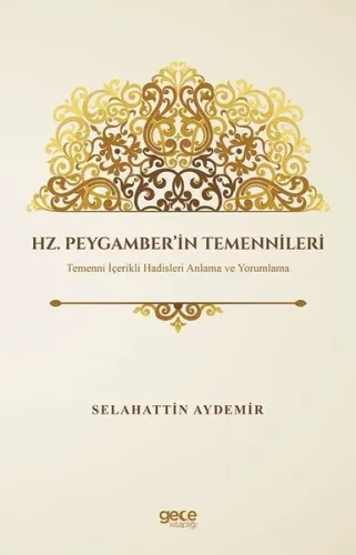Hz. Peygamber'in Temennileri