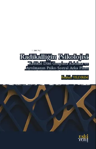 Radikalliğin Psikolojisi