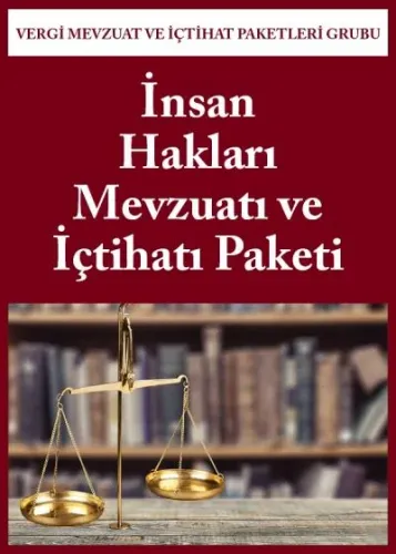 İnsan Hakları Mevzuatı ve İçtihatı Paketi