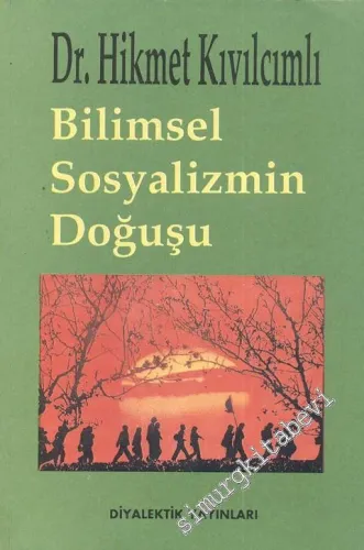 Bilimsel Sosyalizmin Doğuşu -