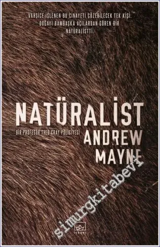 Natüralist : Bir Profesör Theo Cray Polisiyesi -         2020