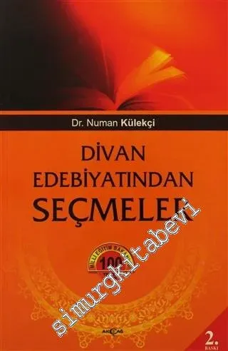 Divan Edebiyatından Seçmeler 12. - 19.Yüzyıl -         2011
