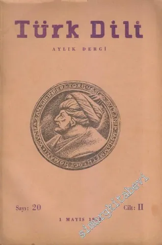 Türk Dili Aylık Fikir ve Edebiyat Dergisi - 20  2    Mayıs