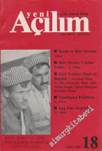 Yeni Açılım - Aylık Siyasal Dergi - Dosya: Boran ve Kürt Sorunu: Anma - Kürt Sorunu Üzerine Tezler: Ş. Yıldız - Kürt Sorunu: Dünü ve Bugünü: Yuvarlak Masa - A. Zeki Okçuoğlu, Ömer Ağın, Serhat Bucak, Adnan Özbingöl, Kurtuluş Parlak - Yasallaşma Politikası