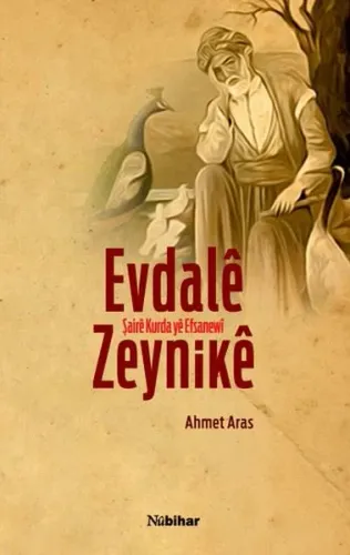 Evdalê Zeynikê; Şairê Kurda yê Efsanewî