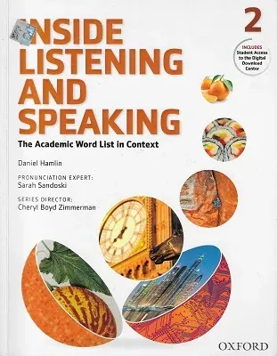 Inside Listening and Speaking, Level 2 : The Academic Word List in Context