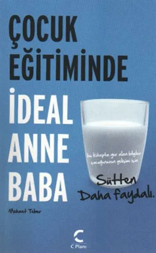 Çocuk Eğitiminde - İdeal Anne Baba