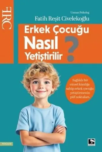 Erkek Çocuğu Nasıl Yetiştirilir