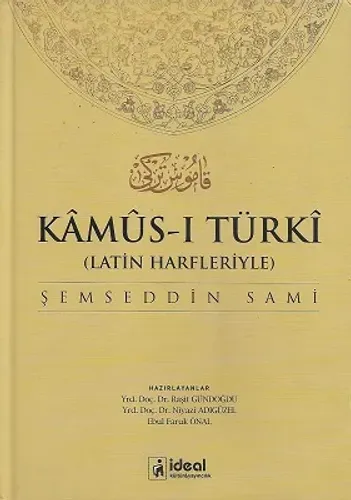 Kamus-ı Türki Latin Harfleriyle Osmanlıca - Türkçe Sözlük - Ciltli Kitap