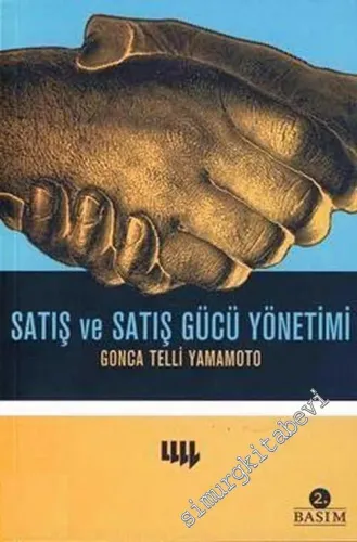 Satış ve Satış Gücü Yönetimi -         2007