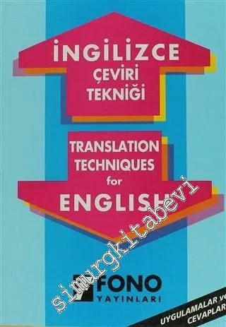İngilizce Çeviri Tekniği = Translation Techniques for English -