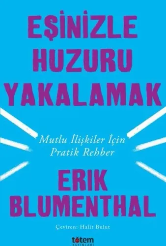 Eşinizle Huzuru Yakalak