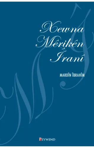 XEWNA MÊRIKÊN ÎRANÎ