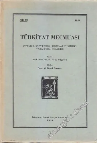 Türkiyat Mecmuası - Cilt: 11       1954