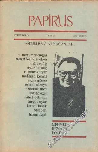 Papirüs Aylık Dergi - Mehmed Kemal - Sayı: 24      Mayıs