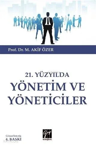 21.Yüzyılda Yönetim ve Yöneticiler