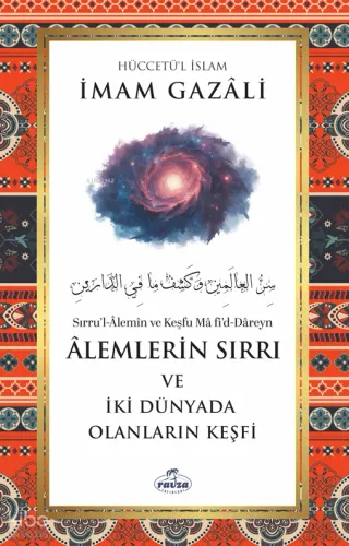 Âlemlerin Sırrı ve İki Dünyada Olanların Keşfi - Ravza Yayınları - Sel