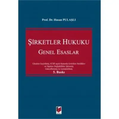 Şirketler Hukuku Genel Esaslar