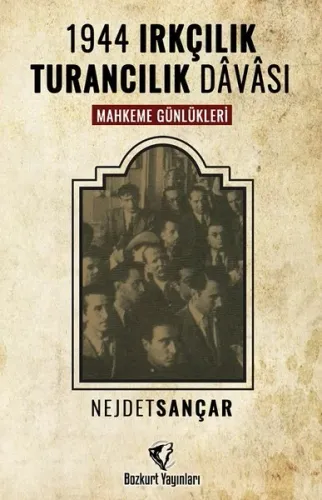 1944 Irkçılık Turancılık Davası