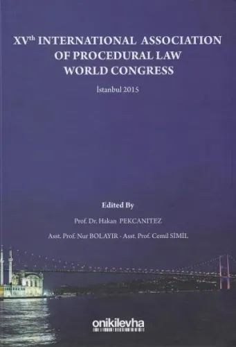 XVth Internatıonal Association Of Procedural Law World Congress