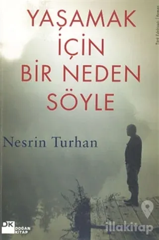 Yaşamak İçin Bir Neden Söyle