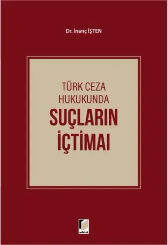 Türk Ceza Hukukunda Suçların İçtimaı