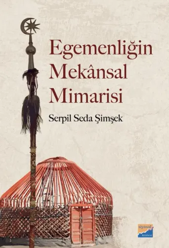 Egemenliğin Mekânsal Mimarisi