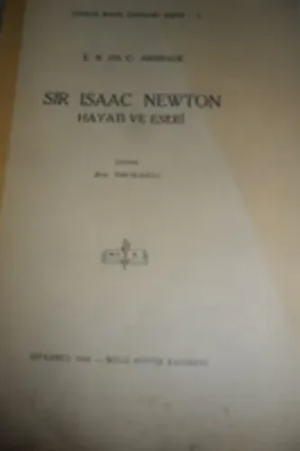 Sir İsaac Newton ( Hayatı ve Eserleri )