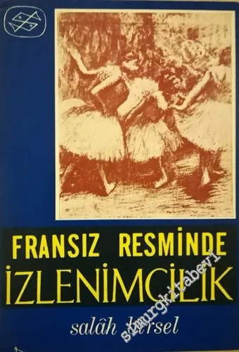 Fransız Resminde İzlenimcilik (L'Impressionnisme) -        1967