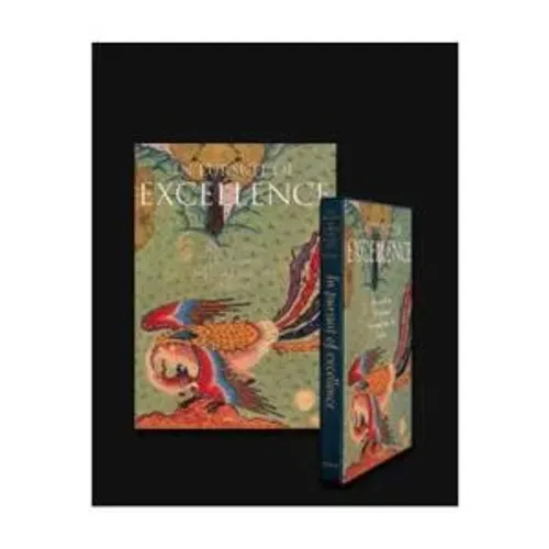 In Pursuit of Excellence: Works of Art from the Museum of Turkish and Islamic Arts
