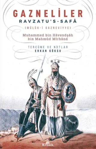 Gazneliler Ravzatu’s-Safa - Müluk-i Gazneviyye
