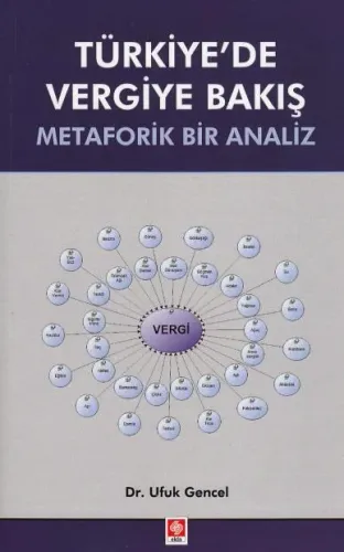 Türkiye' de Vergiye Bakış Metaforik Bir Analiz