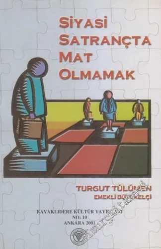 Siyasi Satrançta Mat Olmamak -         2001