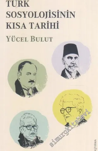 Türk Sosyolojisinin Kısa Tarihi -         2021