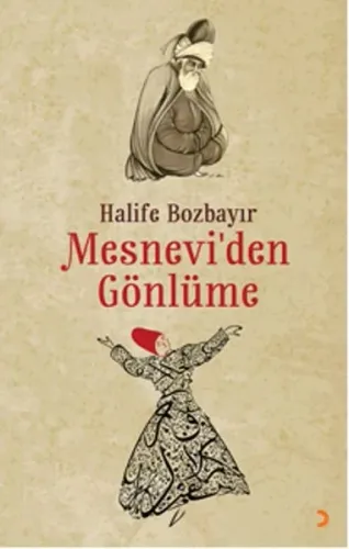 Mesnevi'den Gönlüme