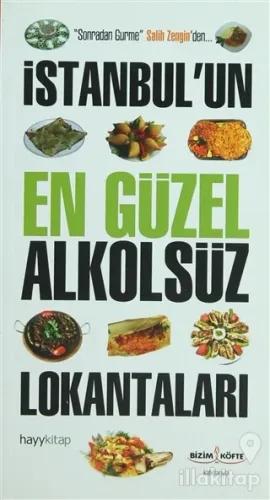 İstanbul'un En Güzel Alkolsüz Lokantaları