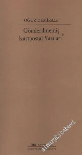 Gönderilmemiş Kartpostal Yazıları -        2002