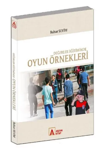 Değerler Eğitiminde Oyun Örnekleri