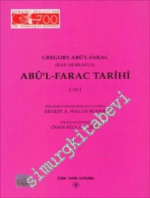 Abu'l - Farac Tarihi Cilt: 1 -
