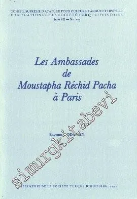 Les Ambassades de Moustapha Rechid Pacha a Paris -        1991