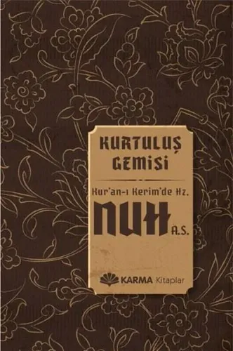 Kurtuluş Gemisi - Hz. Nuh Ömer Ahmed Ömer